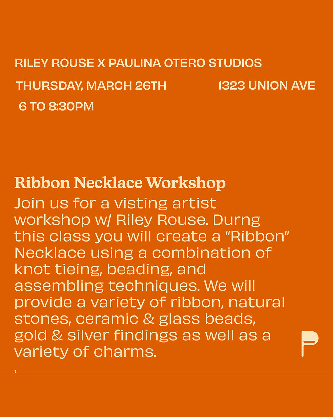 Ribbon Necklace Workshop with Riley Rouse 03/26